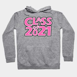 Grad Class of 2021 Hoodie